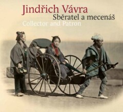 2020-jindrich-vavra-sberatel-a-mecenas-obalka.jpg