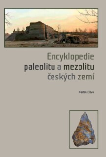 encyklopedie_paleolitu_a_mezolitu_ceskych_zemi.jpg