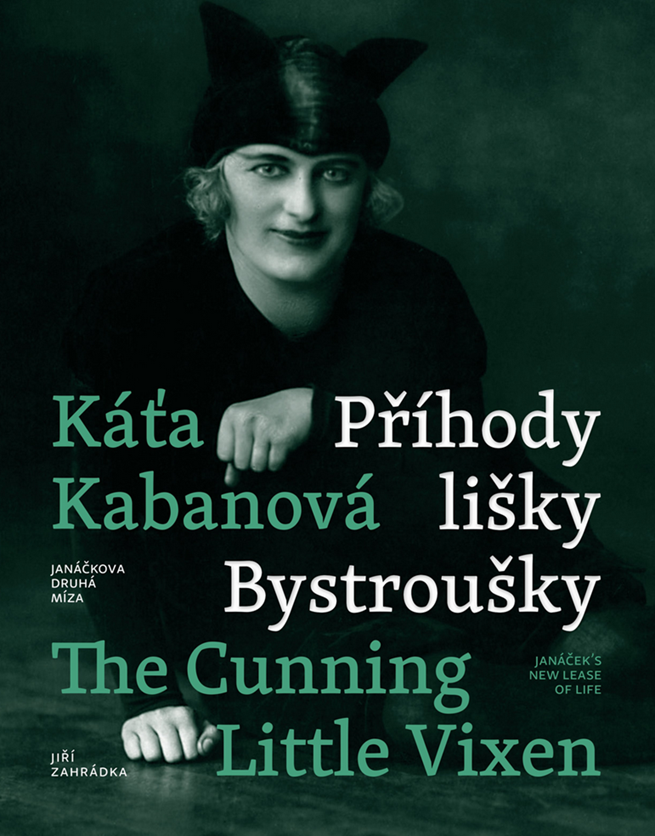 Káťa Kabanová / Příhody lišky Bystroušky